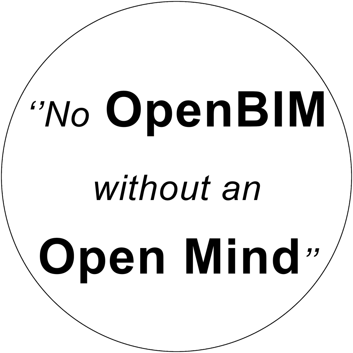 No OpenBIM without an OpenMind